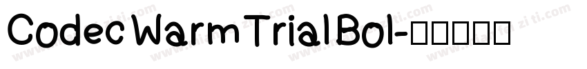 Codec Warm Trial Bol字体转换